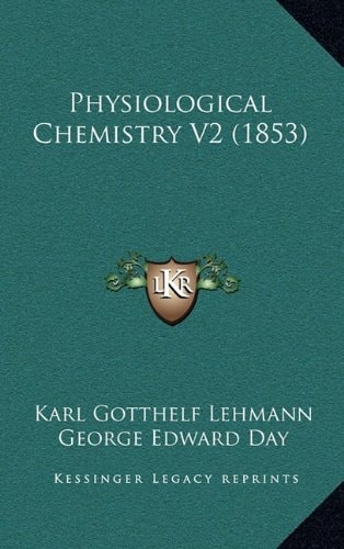 Physiological Chemistry V2 (1853)