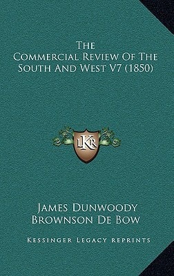 The Commercial Review Of The South And West V7 (1850)