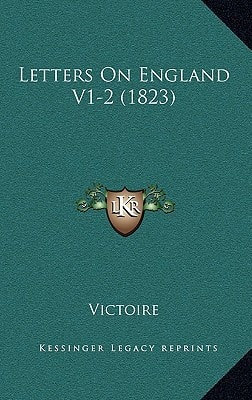 Letters On England V1-2 (1823)