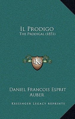 Il Prodigo: The Prodigal (1851)