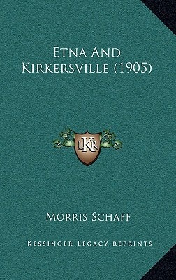 Etna And Kirkersville (1905)