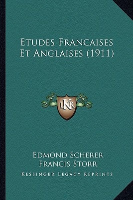 Etudes Francaises Et Anglaises (1911)