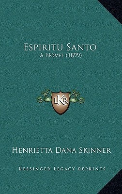 Espiritu Santo: A Novel (1899)