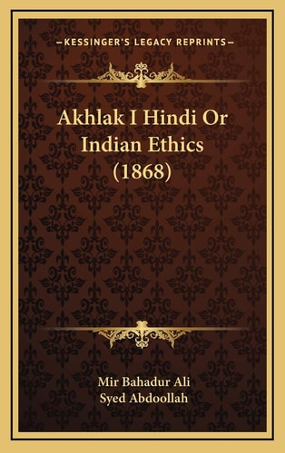 Akhlak I Hindi Or Indian Ethics (1868)