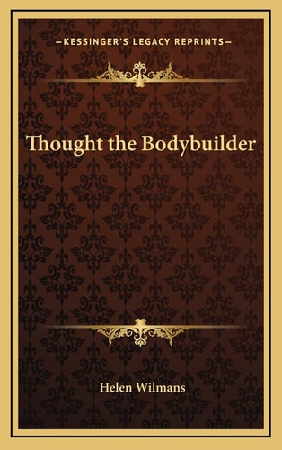 Thought the Bodybuilder