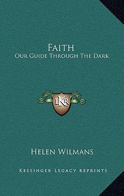 Faith: Our Guide Through The Dark