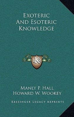 Exoteric and Esoteric Knowledge