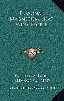 Personal Magnetism That Wins People