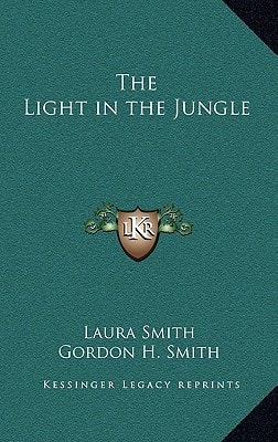 The Light in the Jungle