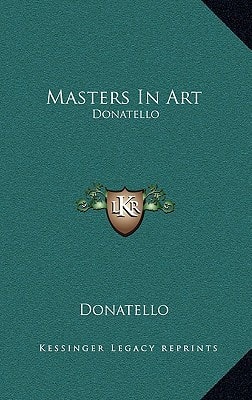 Masters in Art: Donatello