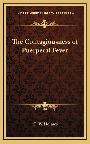 The Contagiousness of Puerperal Fever