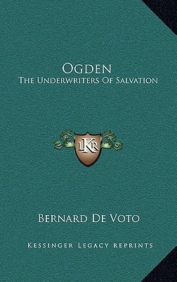 Ogden: The Underwriters Of Salvation