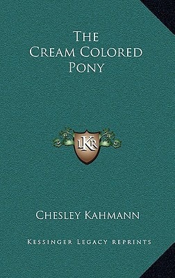The Cream Colored Pony