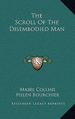 The Scroll of the Disembodied Man