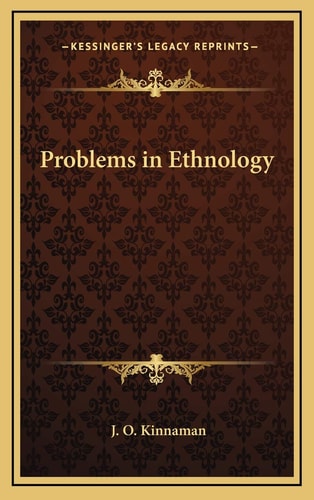 Problems in Ethnology