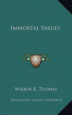Immortal Values