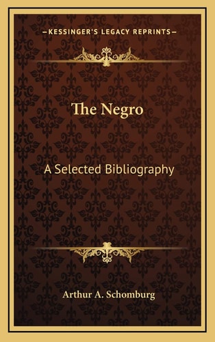 The Negro: A Selected Bibliography