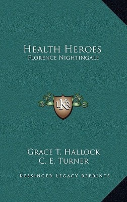 Health Heroes: Florence Nightingale