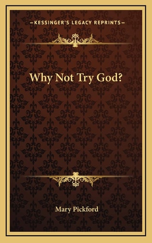 Why Not Try God?