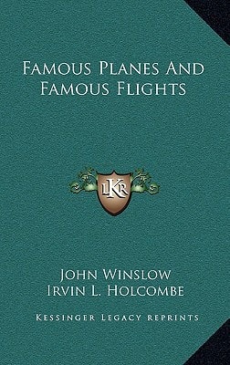 Famous Planes and Famous Flights