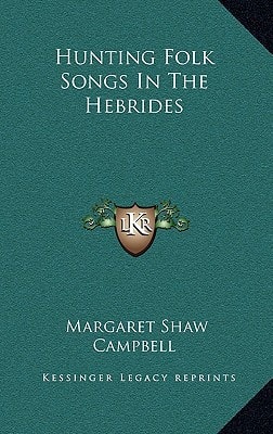 Hunting Folk Songs in the Hebrides