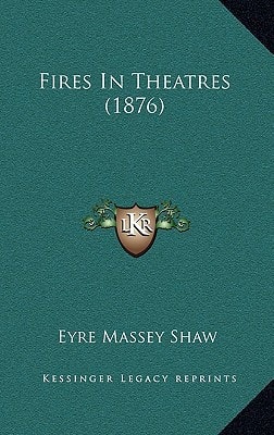Fires in Theatres (1876)