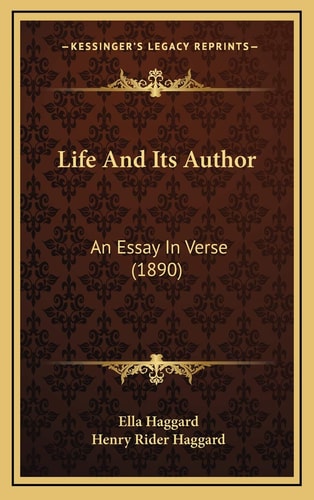 Life And Its Author: An Essay In Verse (1890)