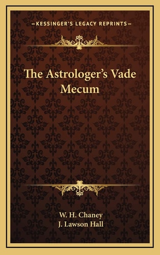 The Astrologer's Vade Mecum