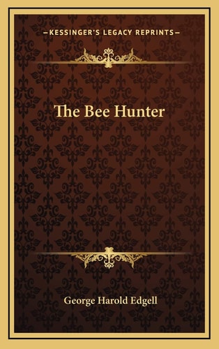 The Bee Hunter