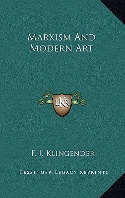 Marxism And Modern Art