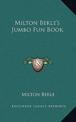 Milton Berle's Jumbo Fun Book