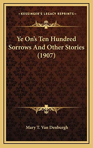 Ye On's Ten Hundred Sorrows And Other Stories (1907)