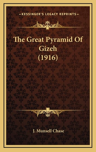 The Great Pyramid Of Gizeh (1916)
