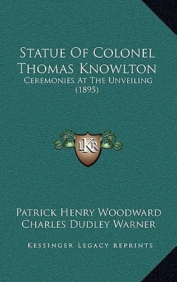 Statue Of Colonel Thomas Knowlton: Ceremonies At The Unveiling (1895)