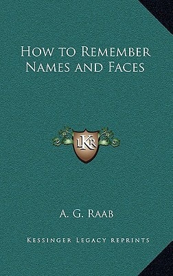 How to Remember Names and Faces