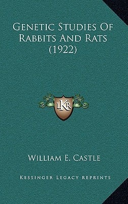 Genetic Studies Of Rabbits And Rats (1922)