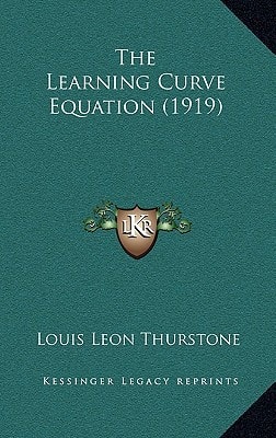 The Learning Curve Equation (1919)