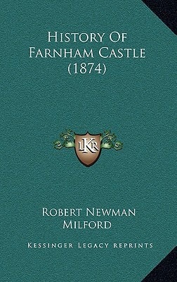 History Of Farnham Castle (1874)