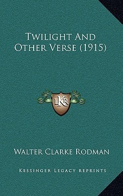 Twilight and Other Verse (1915)