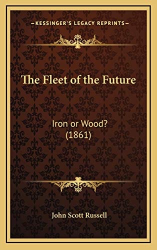The Fleet of the Future: Iron or Wood? (1861)