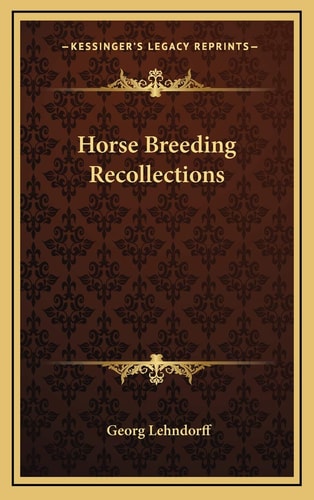 Horse Breeding Recollections