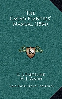 The Cacao Planters' Manual (1884)
