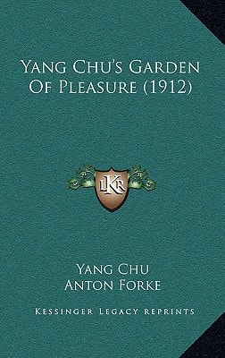 Yang Chu's Garden Of Pleasure (1912)
