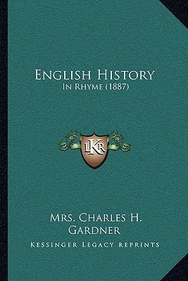 English History: In Rhyme (1887)