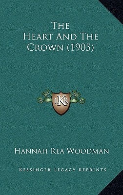 The Heart And The Crown (1905)