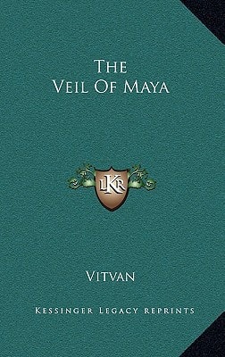The Veil Of Maya