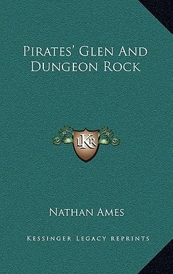 Pirates' Glen And Dungeon Rock