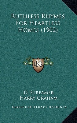Ruthless Rhymes For Heartless Homes (1902)