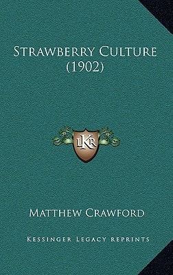 Strawberry Culture (1902)