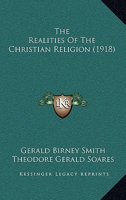The Realities Of The Christian Religion (1918)